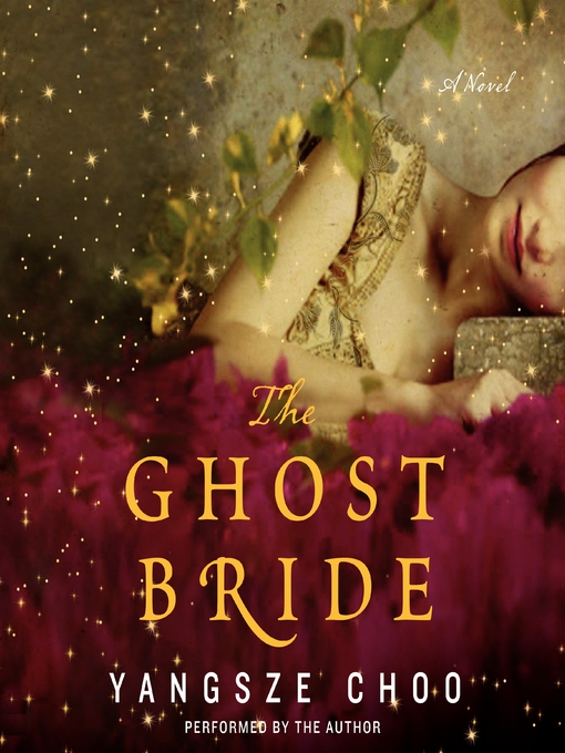 Title details for The Ghost Bride by Yangsze Choo - Available